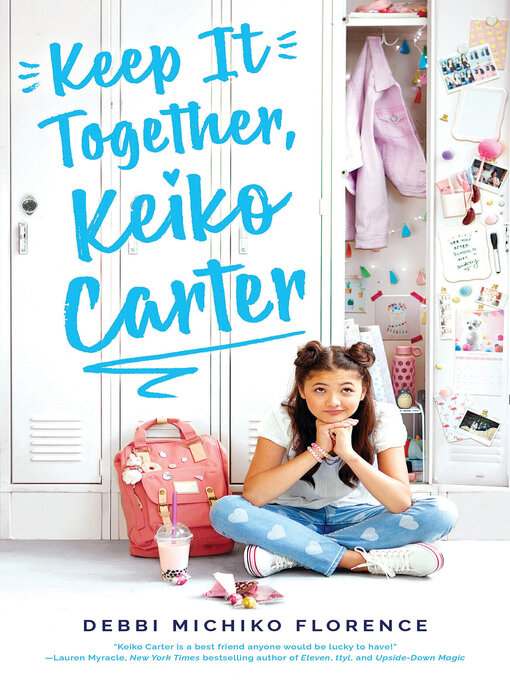 Title details for Keep It Together, Keiko Carter by Debbi Michiko Florence - Available